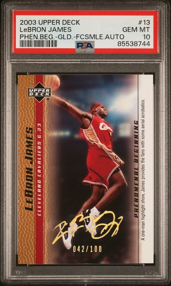 LeBRON JAMES 2003 UD PENEOMENAL BEGINNING #13 GOLD AUTO /100 PSA 10 POP 3 ROOKIE