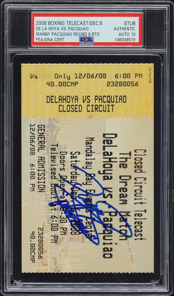 Manny Pacquiao SIGNED Ticket De La Hoya 12/6/08 PACMAN Boxing PSA 10 AUTOGRAPHED