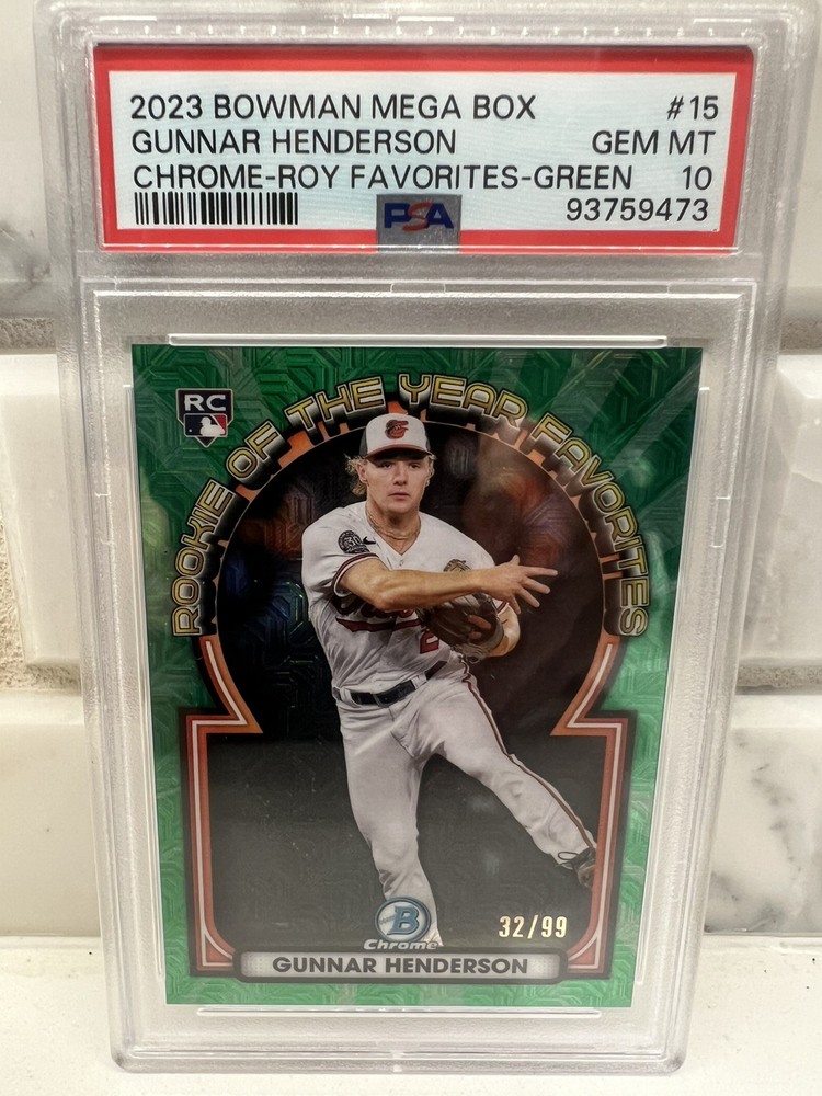 2023 Bowman Chrome Gunnar Henderson Mega Box Green /99 PSA 10 Gem Mint 