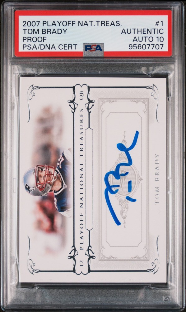 2007 PLAYOFF NATIONAL TREASURES PROOF #1 TOM BRADY PSA AUTHENTIC DNA AUTO 10