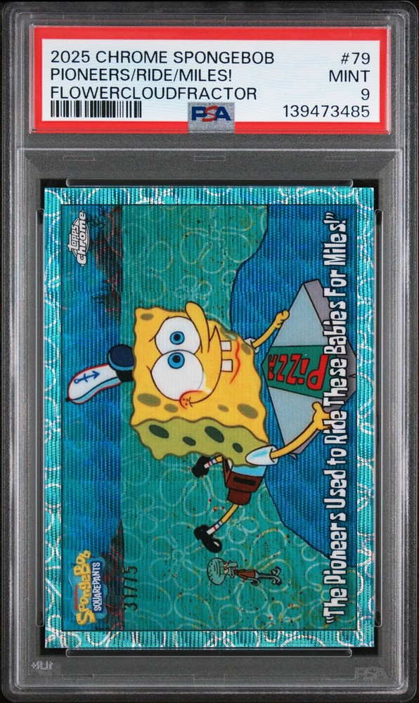 2025 TOPPS SPONGEBOB THE PIONEERS USED TO RIDE THESE BABIES FOR MILES! /75 PSA 9