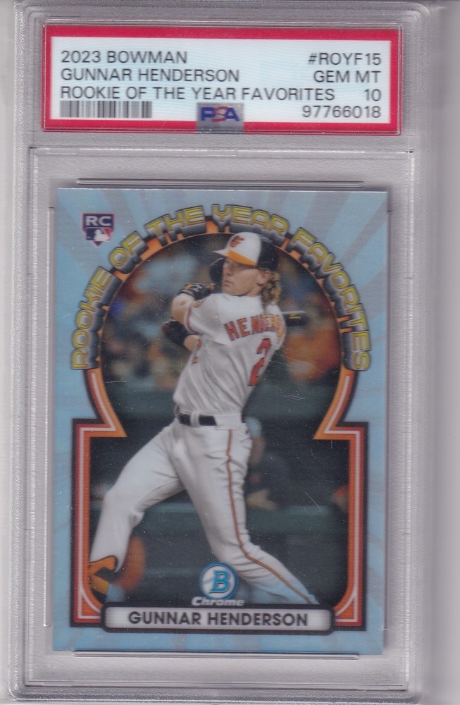 2023 Bowman Chrome ROY Favorites Gunnar Henderson RC Baltimore Orioles PSA 10