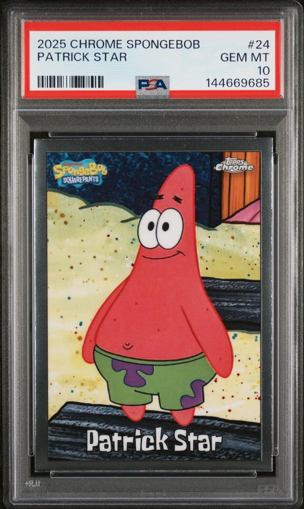 2025 TOPPS CHROME SPONGEBOB 25TH ANNIVERSARY #24 PATRICK STAR PSA 10