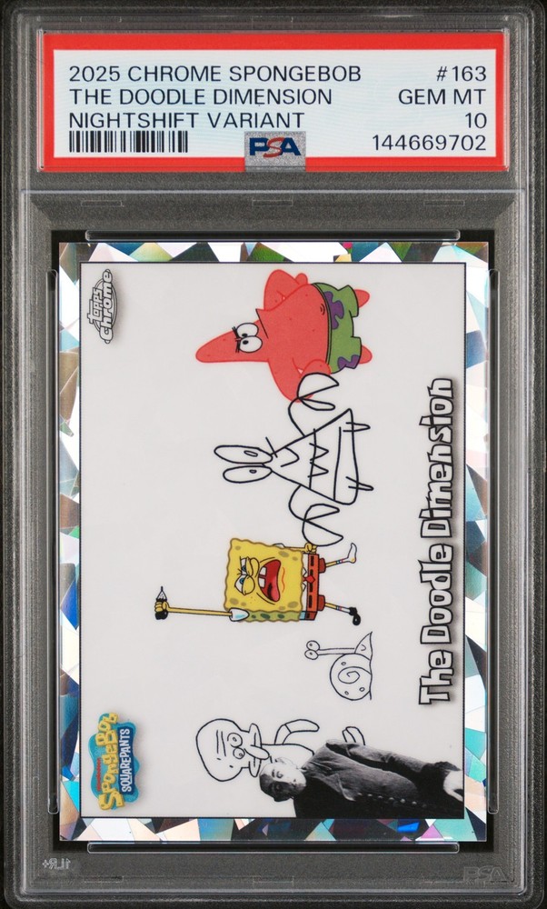 2025 TOPPS CHROME SPONGEBOB 25TH ANNIVERSARY #163 THE DOODLE DIMENSION PSA 10