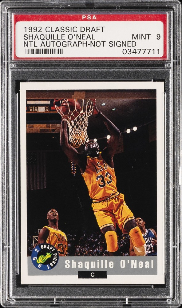 1992 CLASSIC DRAFT PICKS NAT'L AUTO-NOT SIGNED SHAQUILLE O'NEAL PSA 9