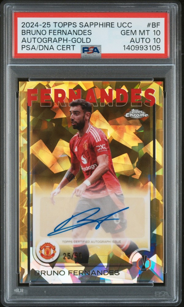 2024-25 TOPPS CHROME SAPPHIRE GOLD #BF BRUNO FERNANDES 25/50 PSA 10 DNA AUTO 10