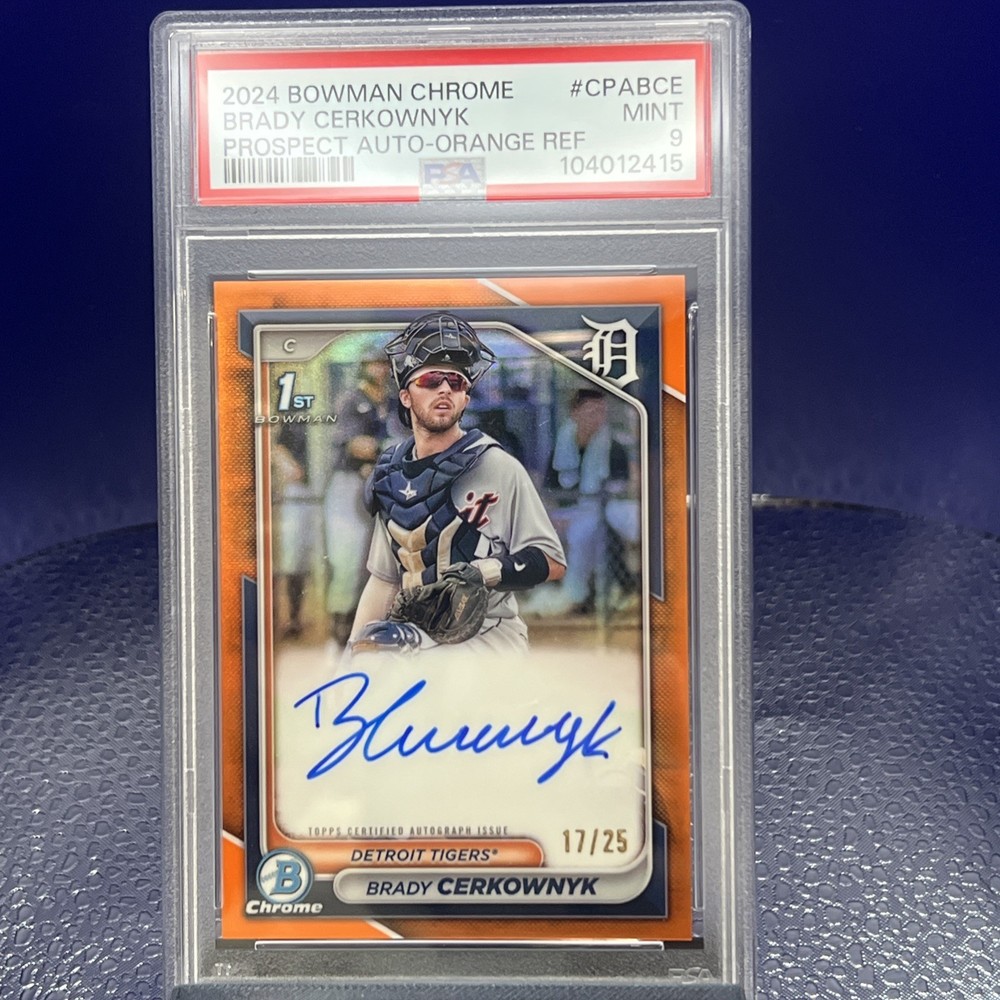 2024 Bowman Chrome Baseball Brady Cerkownyk 1st 17/25 PSA 9 Auto Orange Tigers