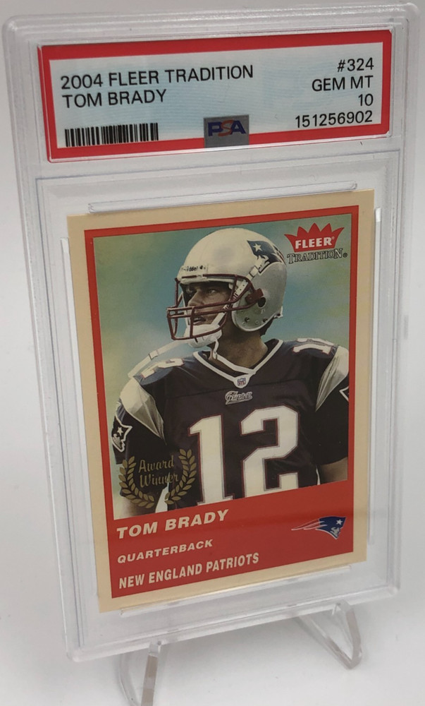 TOM BRADY Trading Card 2004 FLEER TRADITION #324 Patriots graded PSA GEM MINT 10