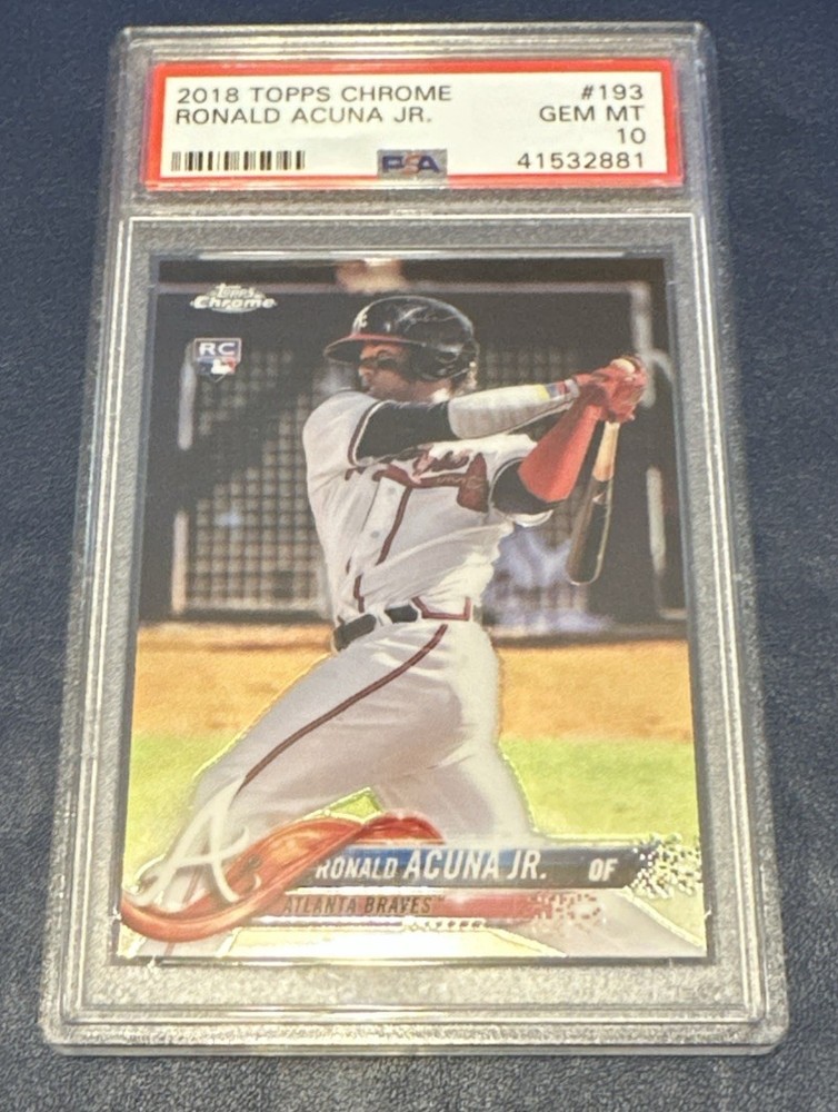 Topps Chrome Ronald Acuna Jr. #193 PSA 10 Rookie RC Atlanta Braves 2018