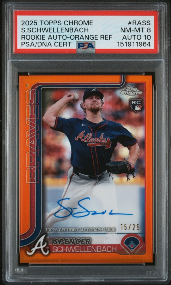 2025 TOPPS CHROME AUTO ORANGE SPENCER SCHWELLENBACH RC /25 PSA 8 AUTO 10