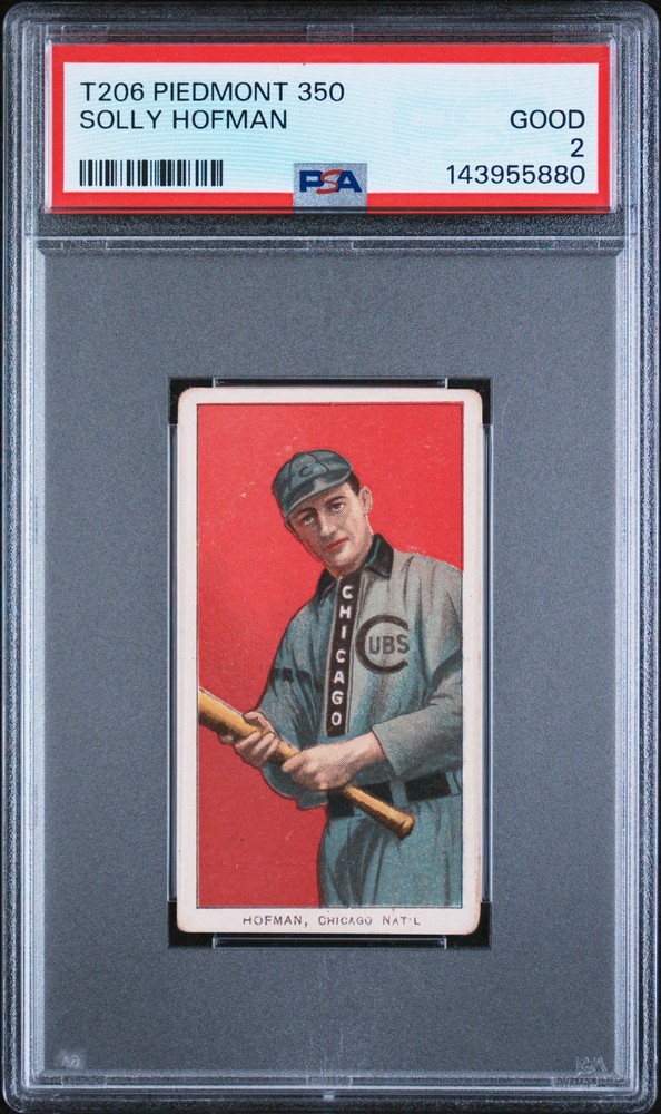 1909-11 T206 PIEDMONT 350 SOLLY HOFMAN PSA 2