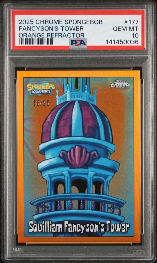 TOPPS CHROME SPONGEBOB ORANGE SQUILLIAM FANCYSON'S TOWER 18/25 PSA 10