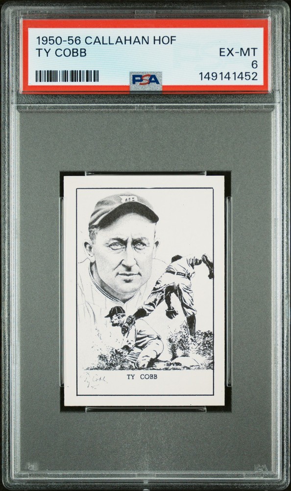 1950-56 CALLAHAN HALL OF FAME TY COBB PSA 6