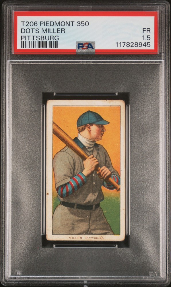 1909-11 T206 PIEDMONT 350 PITTSBURG DOTS MILLER PSA 1.5