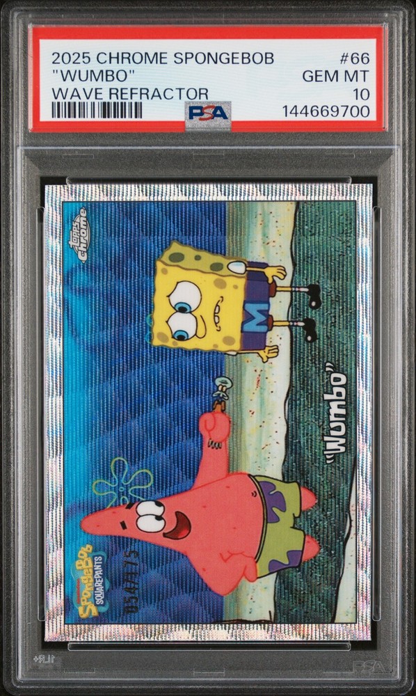 2025 TOPPS CHROME SPONGEBOB WAVE REFRACTOR #66 "WUMBO" 054/175 PSA 10