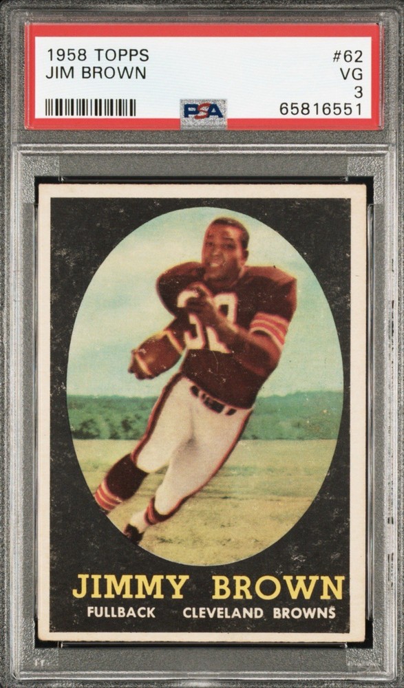 1958 Topps #62 Jim Brown HOF RC PSA 3 Well Centered With Eye Appeal!!