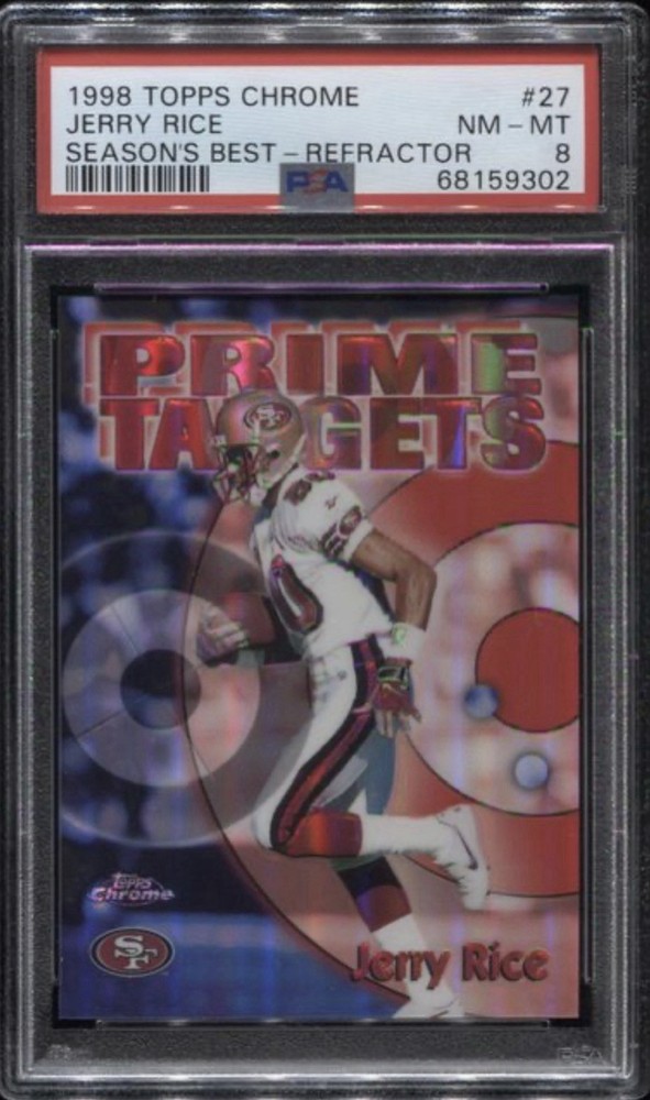 1998 Topps Chrome Season’s Best Refractor 27 Jerry Rice PSA 8 Prime Targets HOF