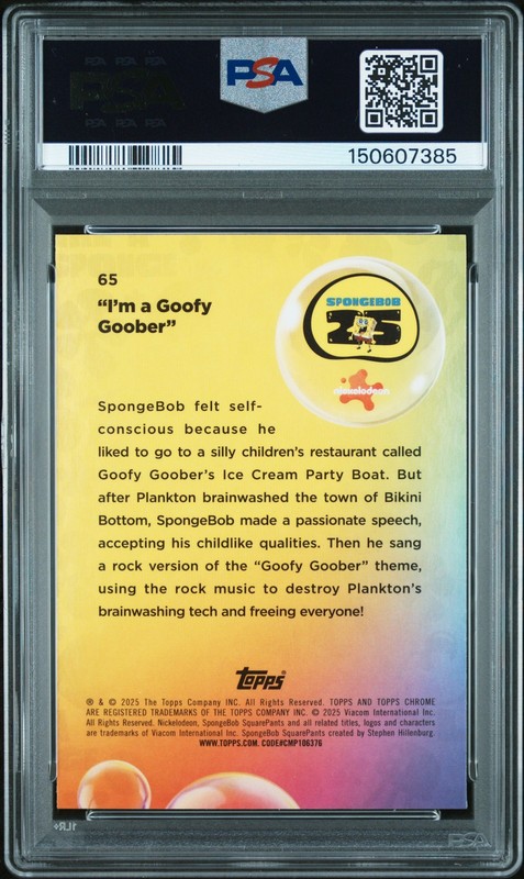 2025 TOPPS CHROME SPONGEBOB 25TH ANNIVERSARY #65 "I'M A GOOFY GOOBER" PSA 10 view 2
