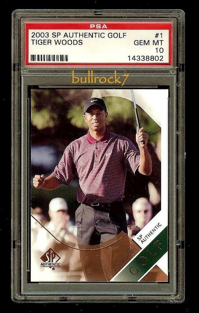 (1) 2003 Upper Deck SP Authentic Golf TIGER WOODS #1 PSA 10 - QTY *2421