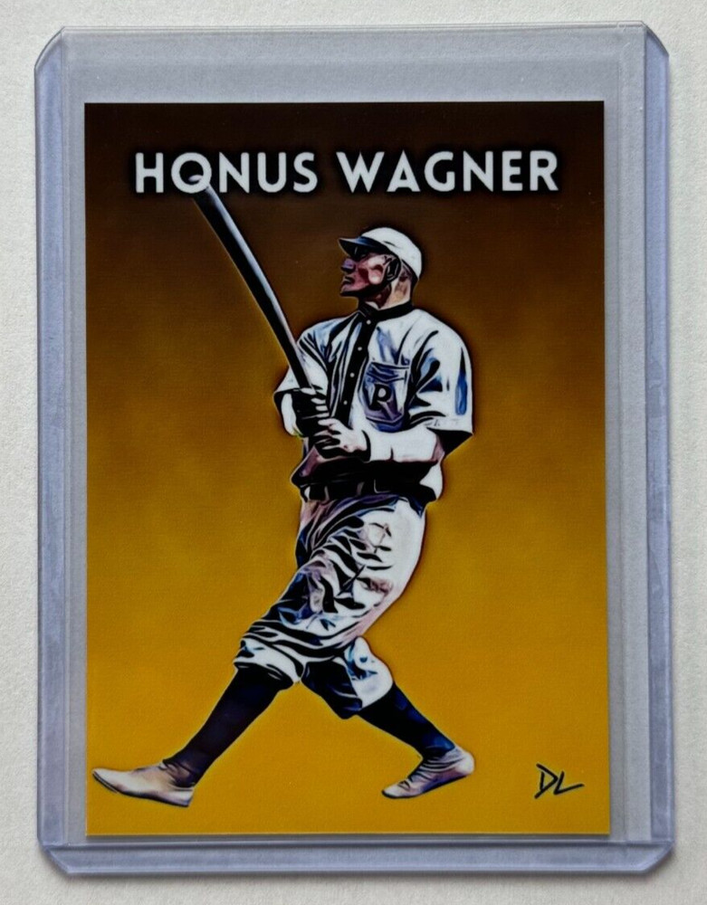 Honus Wagner Limited Edition Artist Signed Pittsburgh Pirates Trading Card 4/10