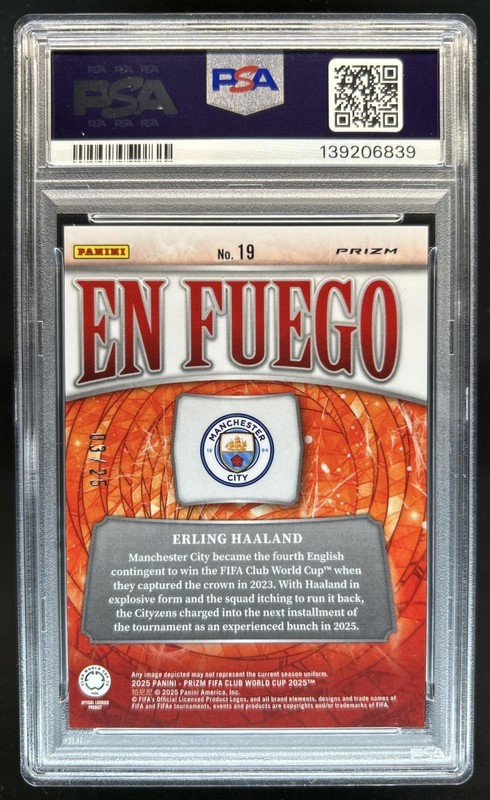 2025 Panini Prizm FIFA Club World Cup Erling Haaland En Fuego Mojo #/25 PSA 10 view 2