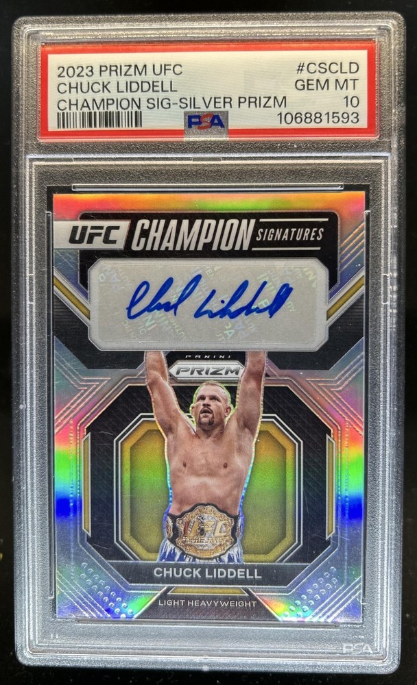 2023 Prizm UFC Chuck Liddell Champion Signatures Silver Prizm Auto CS-CLD PSA 10
