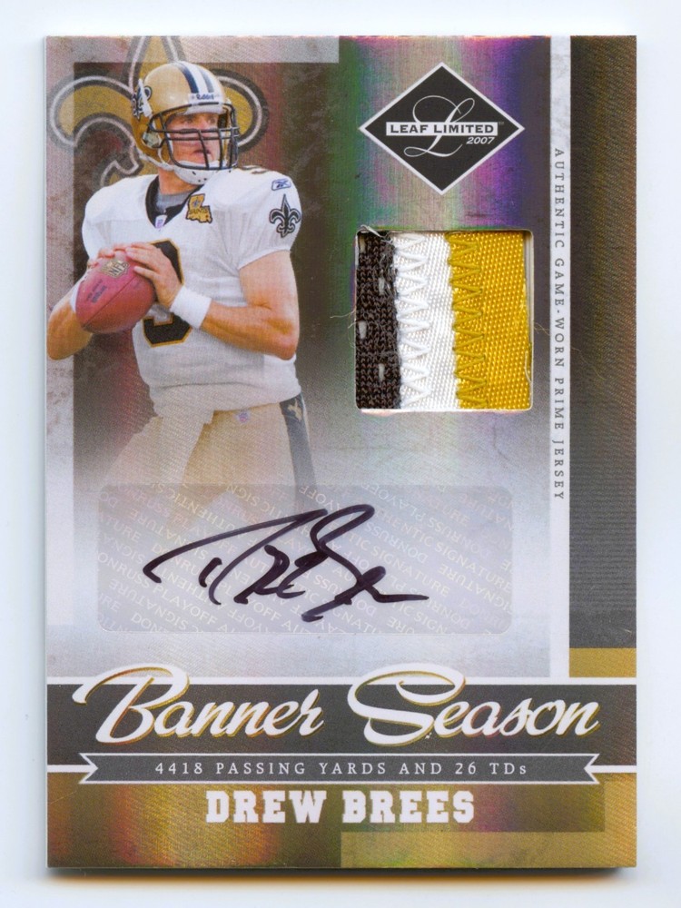 DREW BREES 2007 LIMITED BANNER SEASON PRIME PATCH AUTO AUTOGRAPH #1/5 GAME-USED