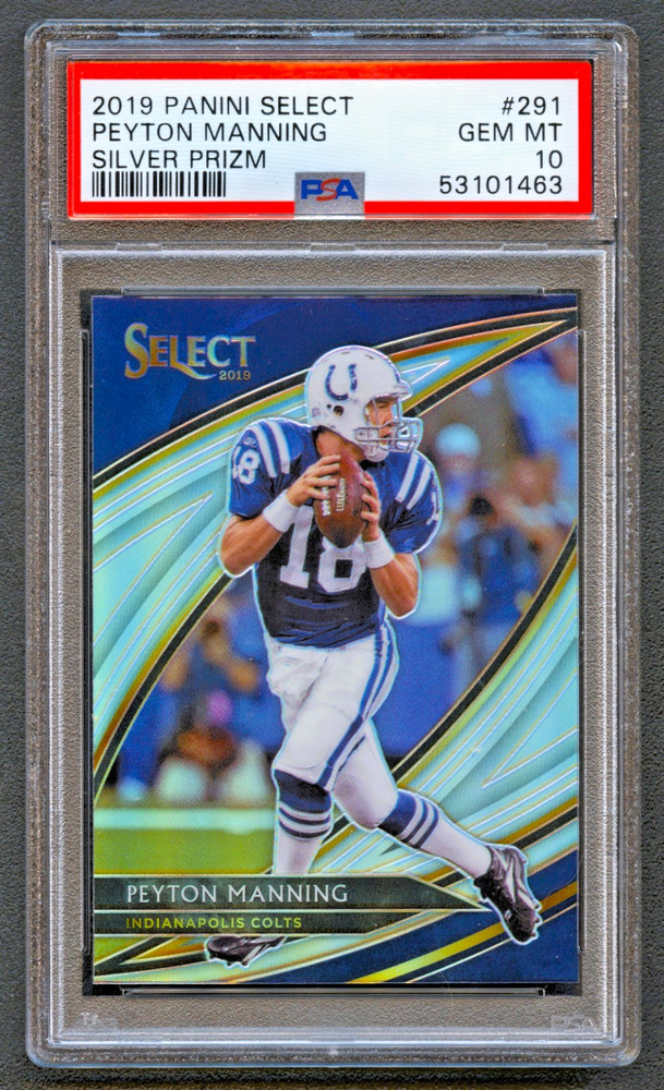 PEYTON MANNING 2019 SELECT FIELD LEVEL SILVER PRIZM REFRACTOR #291 PSA 10 GEM