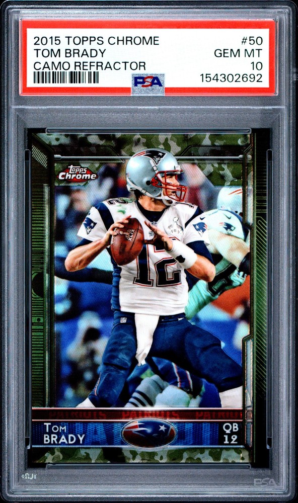 2015 Topps Chrome #50 Tom Brady Camo Refractor /499 PSA 10