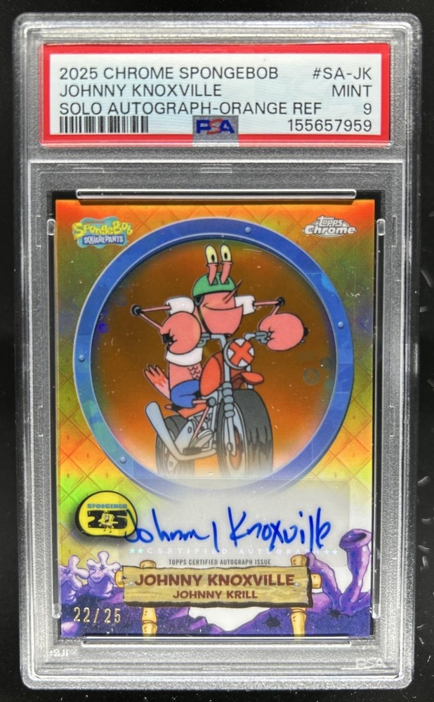 2025 Topps Chrome SpongeBob Johnny Knoxville Auto Orange Refractor #/25 PSA 9