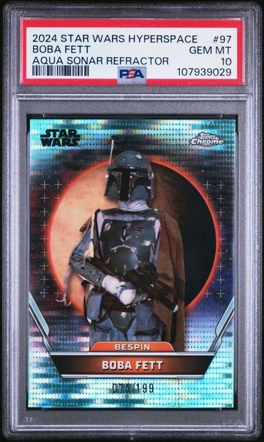 2024 Topps Star Wars Hyperspace Boba Fett Aqua Refractor /199 Graded PSA 10