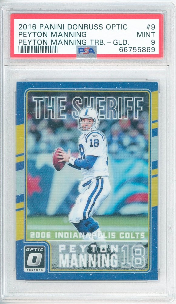 2016 Panini Donruss Optic PEYTON MANNING #9 The Sheriff Gold 02/10 💎 PSA 9 Mint