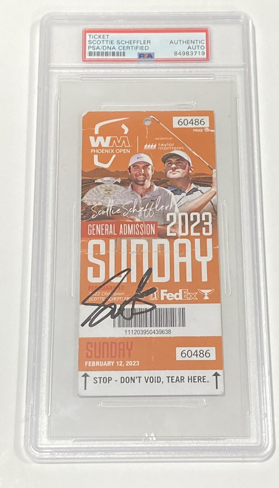 Scottie Scheffler Signed 2023 Waste Management Phoenix Open Ticket Stub PSA COA