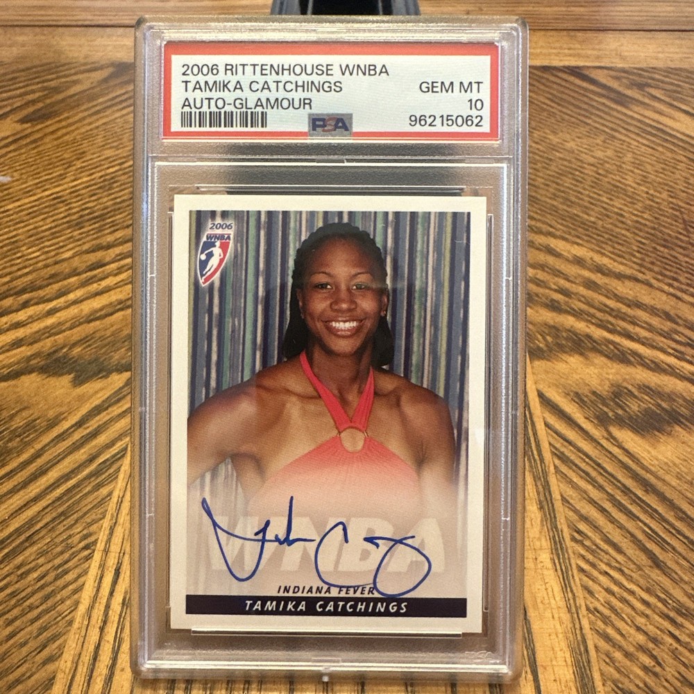 2006 Rittenhouse WNBA Hall of Fame TAMIKA CATCHINGS Autographed PSA 10