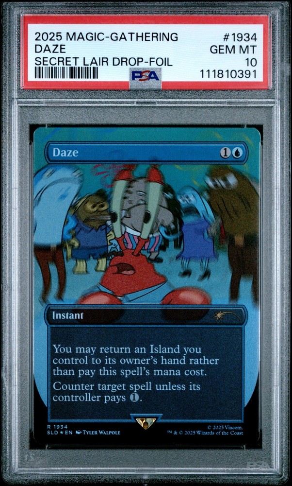 2025 Magic The Gathering Secret Lair Daze Foil PSA 10 Gem Mint