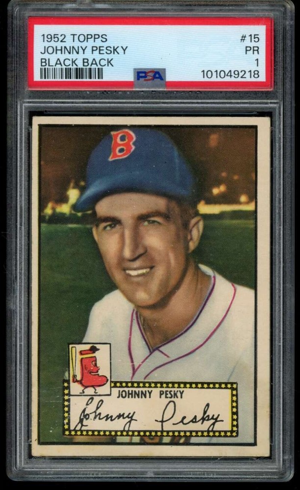 1952 Topps #15 Johnny Pesky Black Back PSA 1 Boston Red Sox (9218) view 1