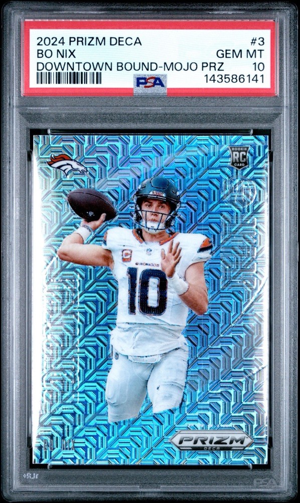 2024 Panini Prizm Deca Bo Nix Rookie Downtown Bound Mojo Prizm RC 26/30 PSA 10
