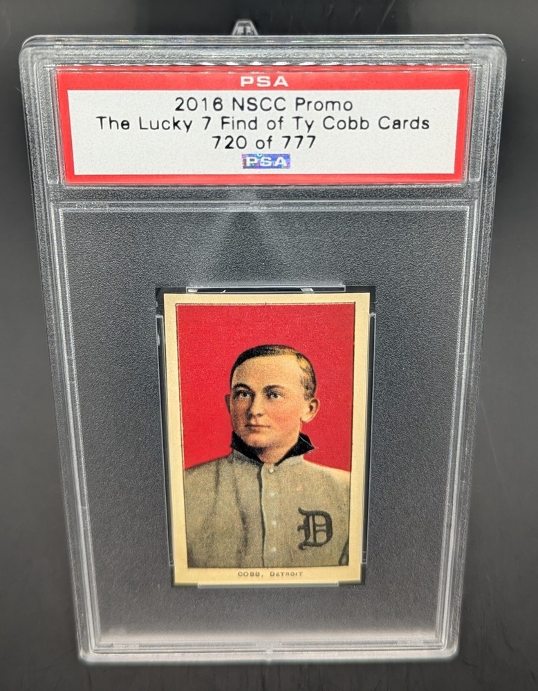 2016 NSCC Promo Lucky 7 Find of Ty Cobb Cards 720/777 PSA Slabbed Unique Card