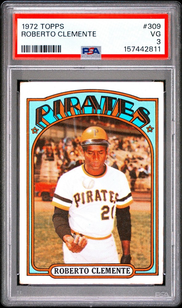 Roberto Clemente 1972 Topps PSA 3 #309 Pittsburgh Pirates