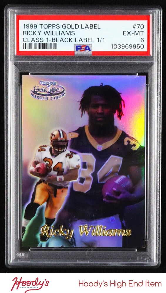1999 Topps Gold Label Class 1 Black Ricky Williams RC Rookie 1/1 PSA 6 SAINTS