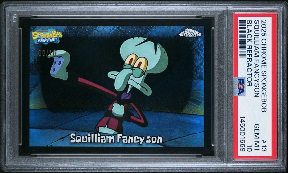 2025 Topps Chrome SpongeBob Squilliam Fancyson Black /10 PSA 10 ~POP 1~ NUKE! 💣