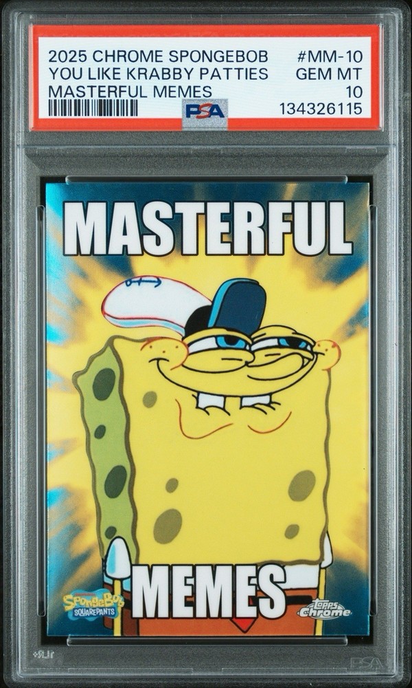 2025 Topps Chrome SpongeBob Masterful Memes “Just One Bite” MM-10 PSA 10 POP 2