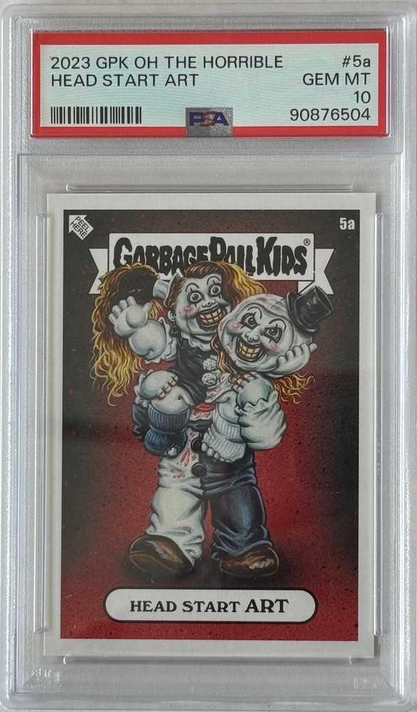 2023 TOPPS GARBAGE PAIL KIDS GPK OH THE HORRIBLE 5A HEAD START ART PSA 10 (6504)