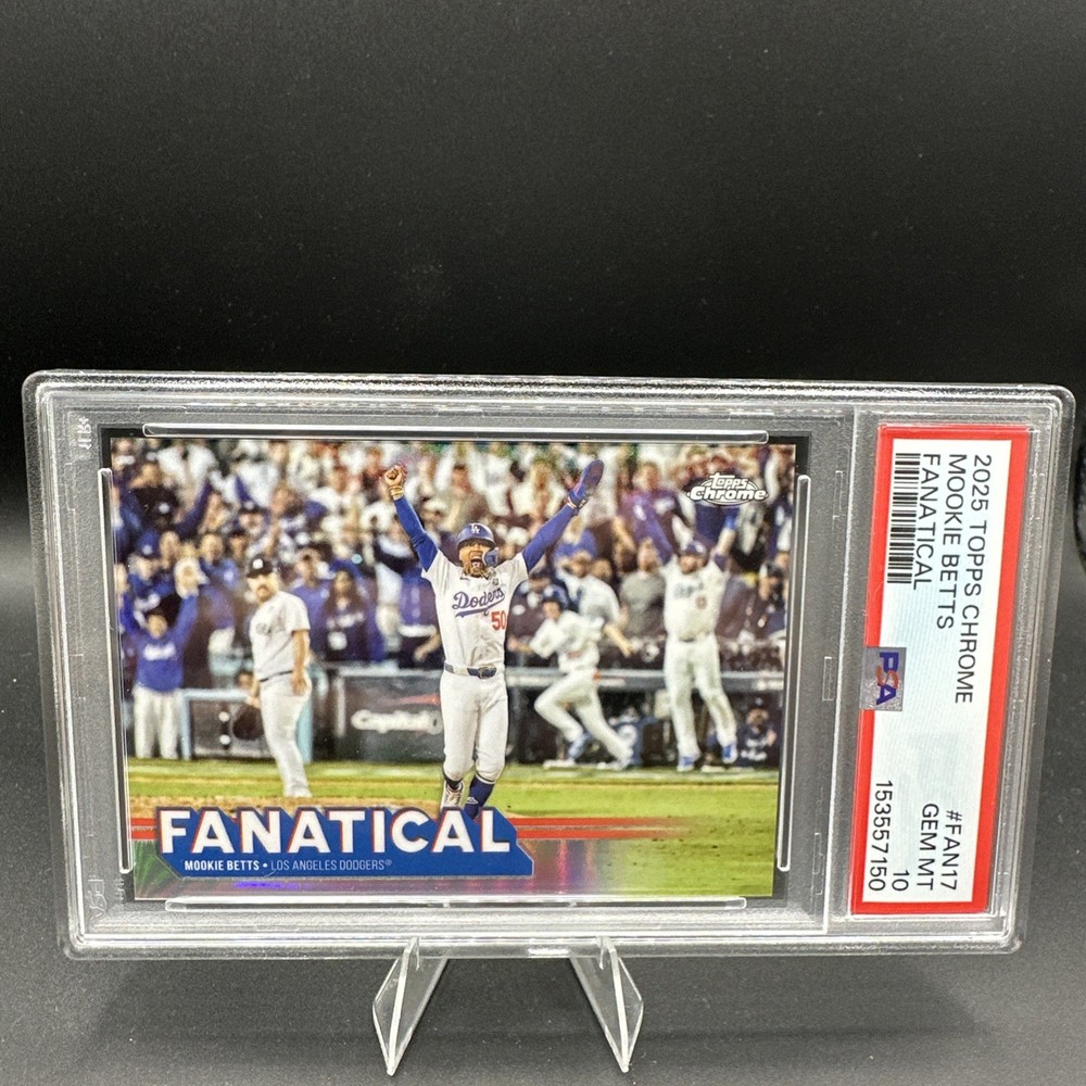 2025 Topps Chrome Mookie Betts Fanatical FAN-17 Gem MT PSA 10 Dodgers