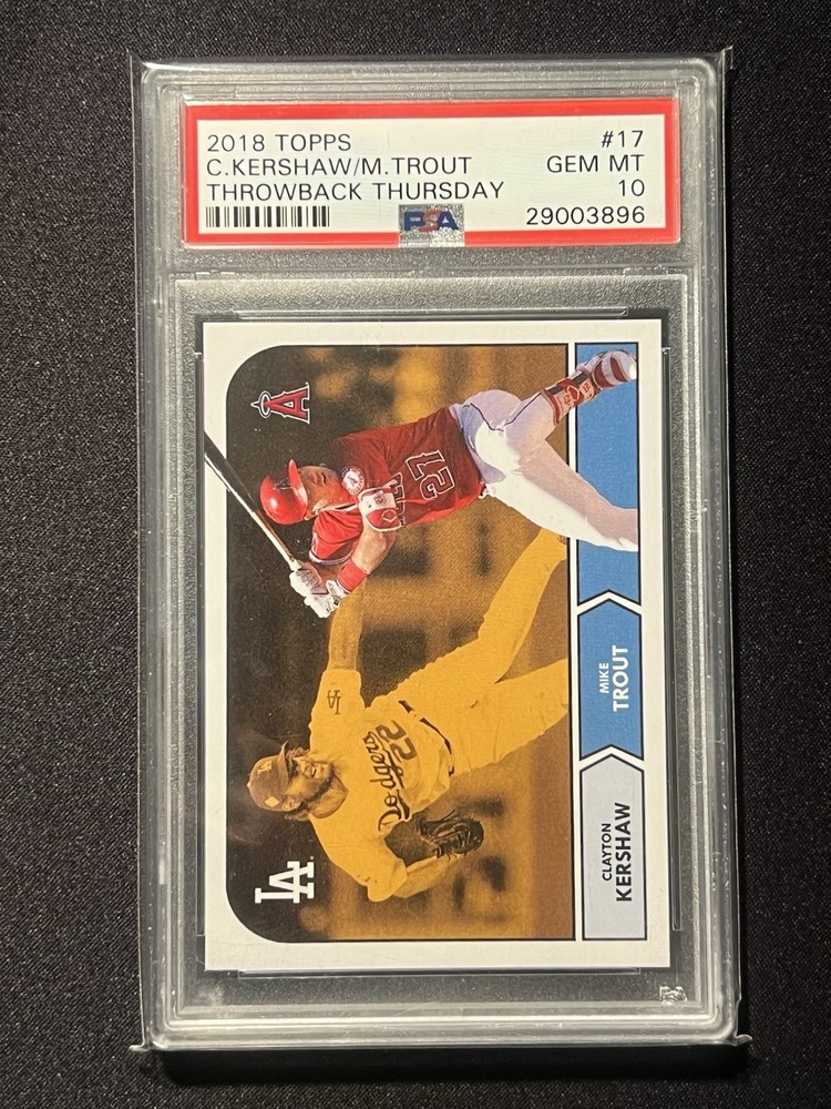 2018 Topps Throwback Thursday 17 Clayton Kershaw Mike Trout  PSA 10 Gem Mint
