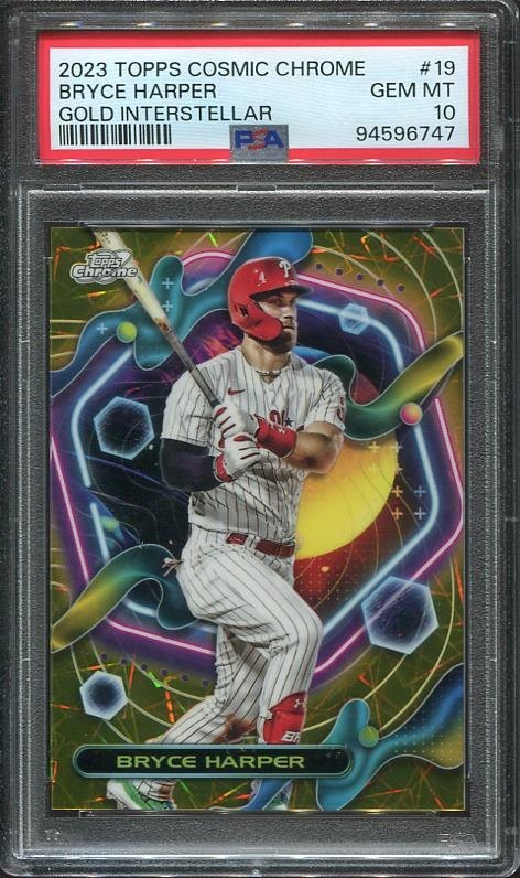2023 Bryce Harper PSA 10 Topps Cosmic Chrome Gold Interstellar /50 #19 Phillies