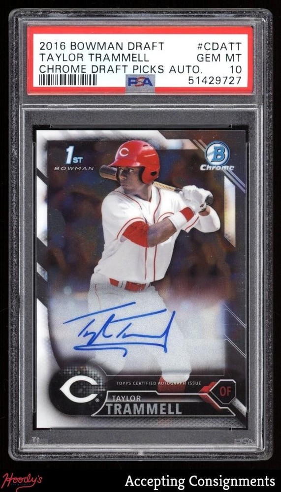 2016 Bowman Chrome Draft Pick Taylor Trammell 1st ROOKIE AUTO PSA 10 GEM Reds
