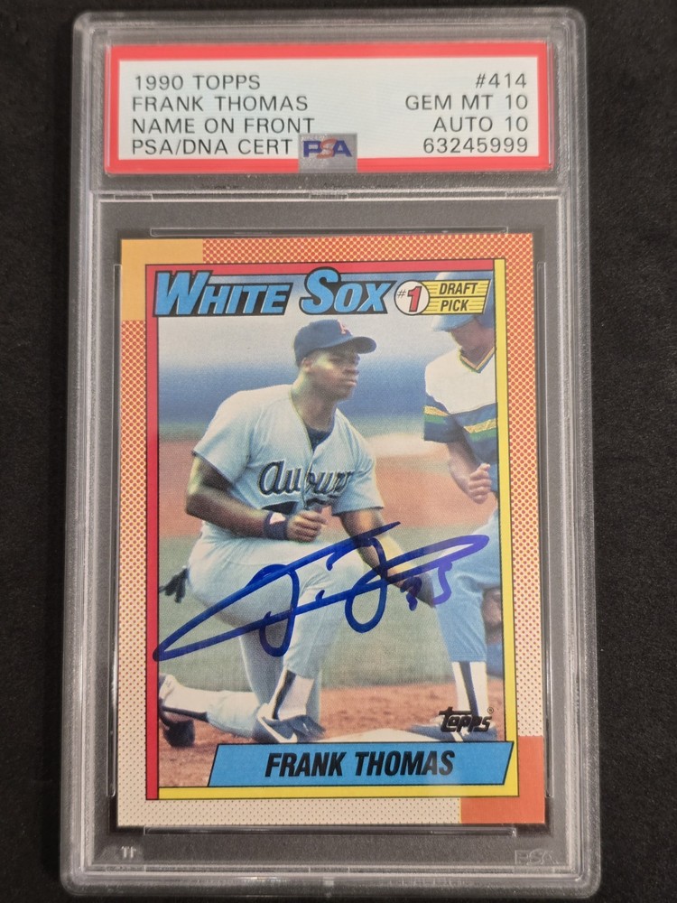 1990 Topps Frank Thomas #414 Name On Front Rookie Autograph Dual PSA 10 Auto 10