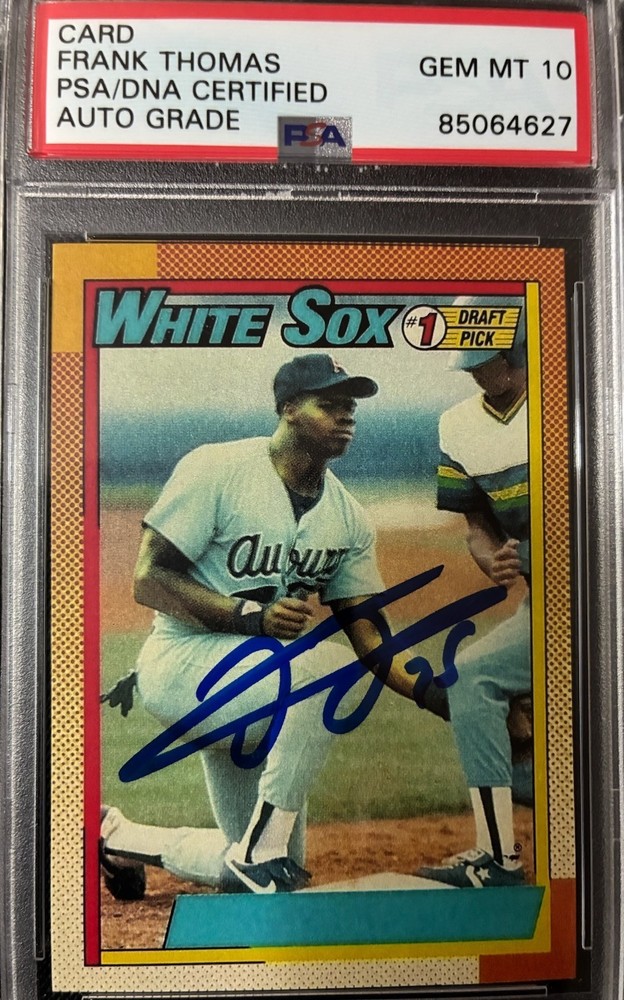 FRANK THOMAS CHICAGO WHITE SOX 1990 TOPPS NO NAME & AUTOGRAPH PSA GRADED GEM 10