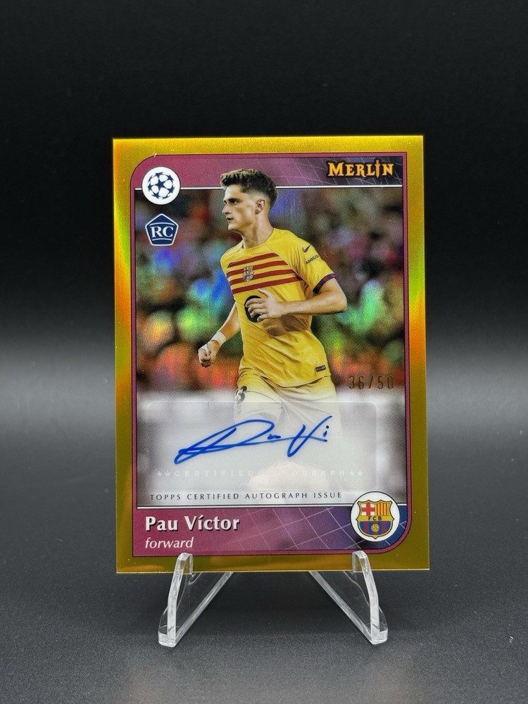 2024-25 Topps Chrome UEFA Auto Pau Victor RC True Gold  /50 Barcelona